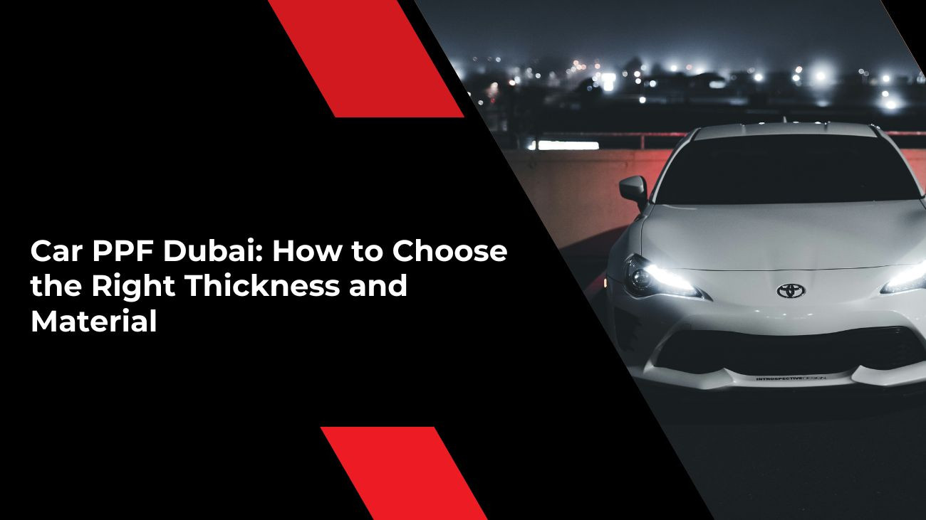 Car PPF Dubai