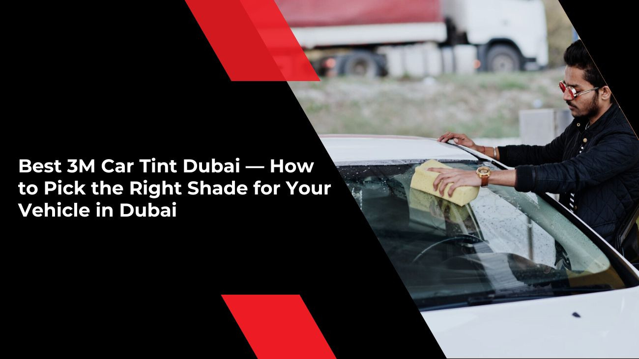 3M car tint Dubai