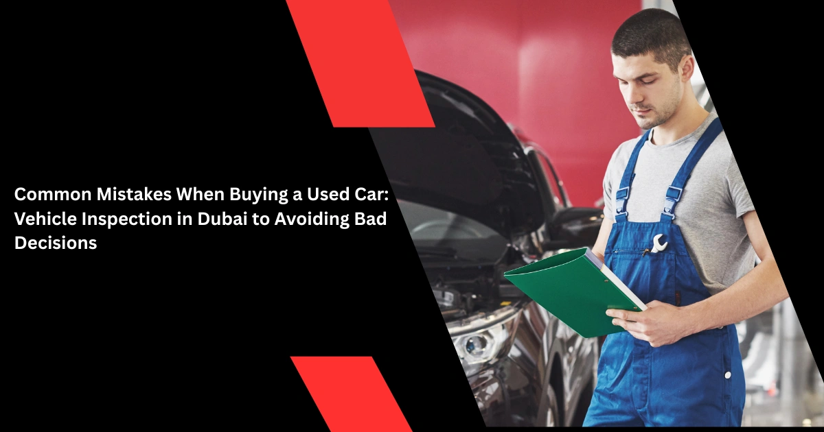 vehicle inspection in Dubai